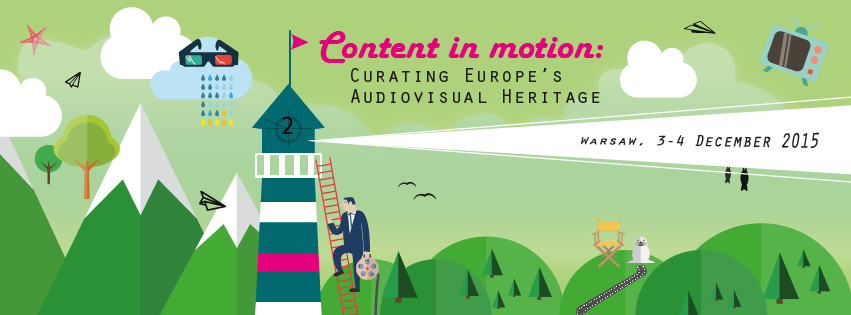 Content in Motion: Curating Europe’s Audiovisual Heritage